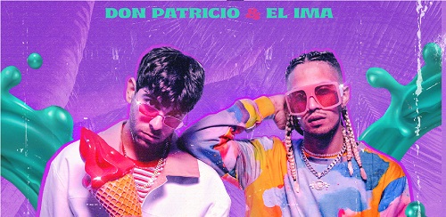 Don Patricio & El ima Impactan con "Dice"