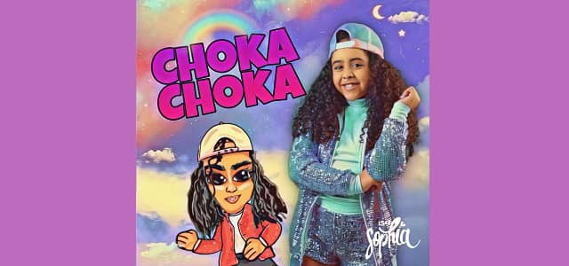 ISA SOPHIA LANZA EL “CHOKA CHOKA” PARA EL MUNDO ENTERO