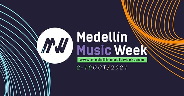 Toda la música en “Medellín Music Week 2021”