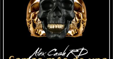 Alex Cash RD - Somos Mas De Uno