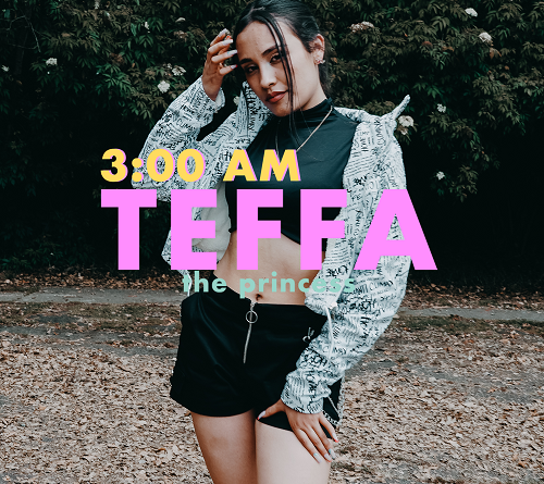 Teffa - 3:00 AM