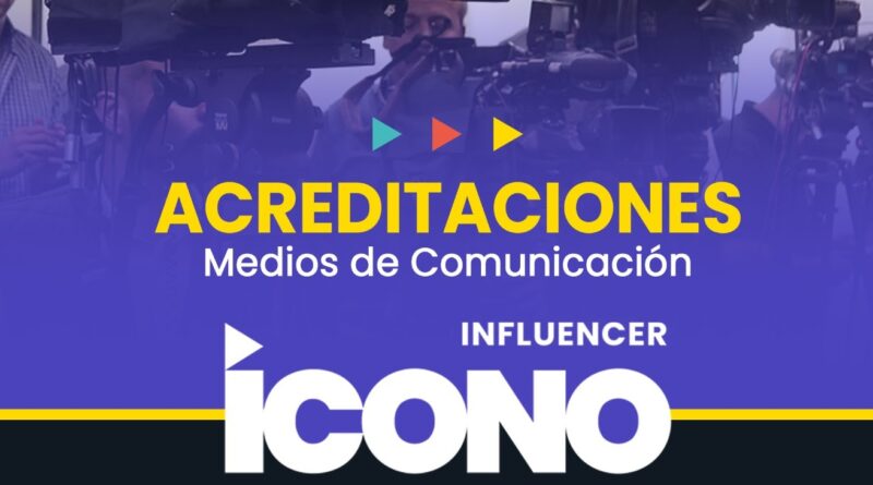 INFLUENCER ICONO 2023 ABRE LAS INSCRIPCIONES PARA MEDIOS DE COMUNICACIÓN