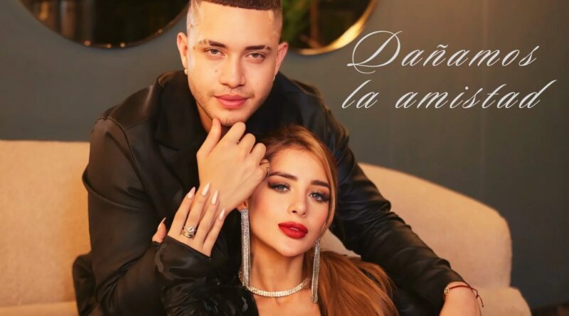 Rafaella y Danry exploran la delgada línea entre el amor y la amistad en su nuevo sencillo “Dañamos la Amistad”