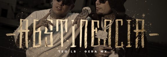 Teo LB y Gera MX desnudan el corazón en Abstinencia una confesión entre el amor y el olvido