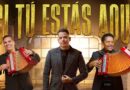 El Binomio de Oro de América inicia una nueva era con “Si Tú Estás Aquí”